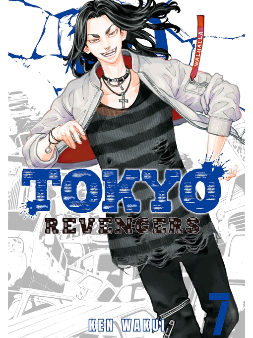Title details for Tokyo Revengers, Volume  7 by Ken Wakui - Available